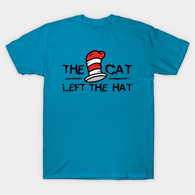 THE CAT LEFT THE HAT T-Shirt by Amrshop87